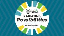 Aurora Public Library's Radiating Possibilities circle logo on teal background