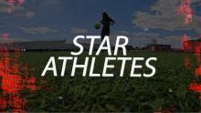 soccer player in dark background with bright white "star athletes" text on top