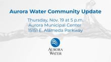 Aurora Water Community update graphic